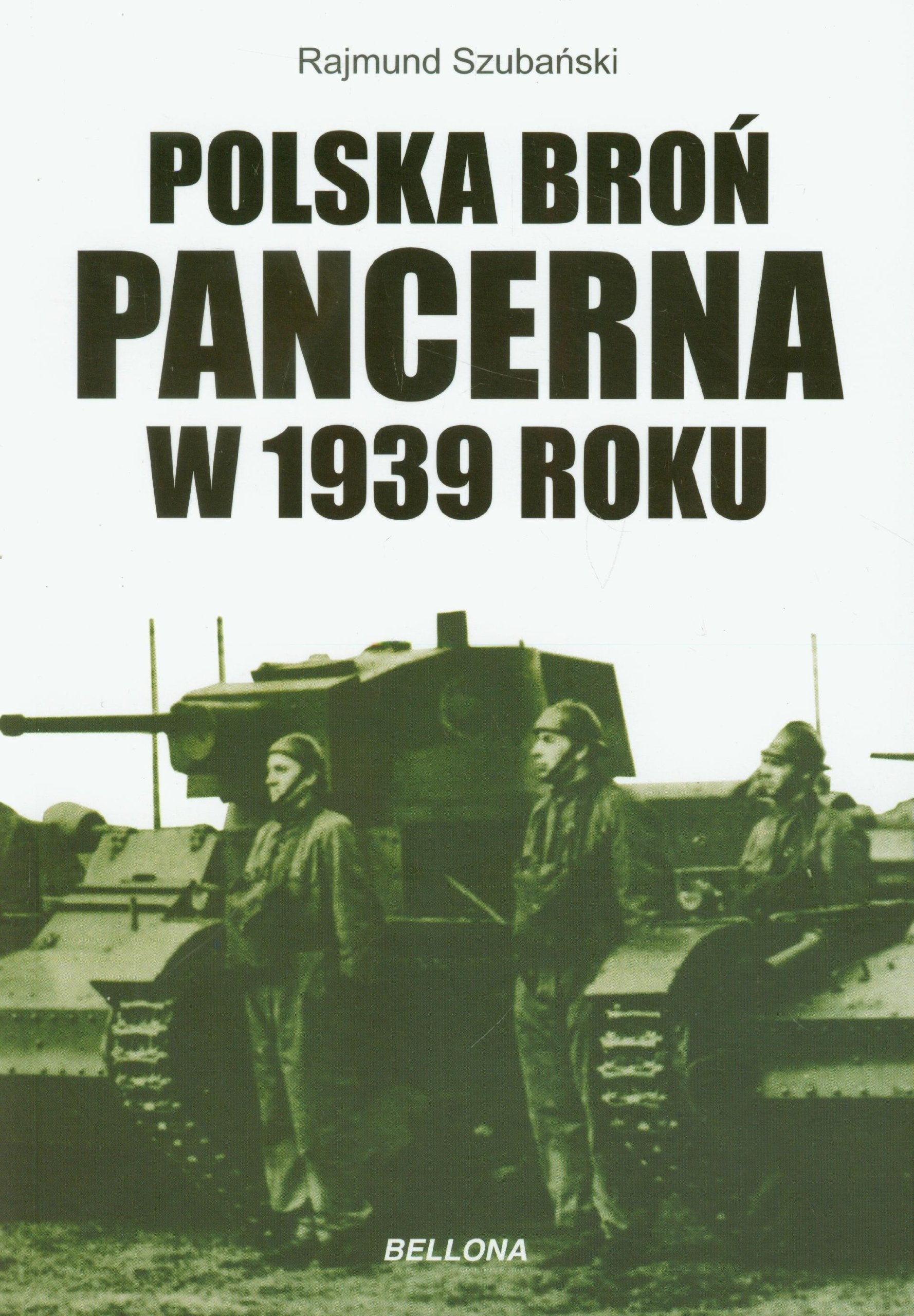 Polska broń pancerna w 1939 roku Books