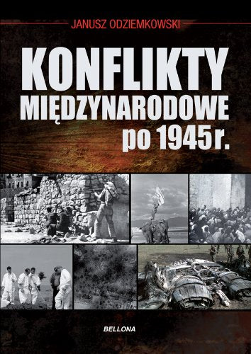 Konflikty międzynarodowe po 1945 roku Books