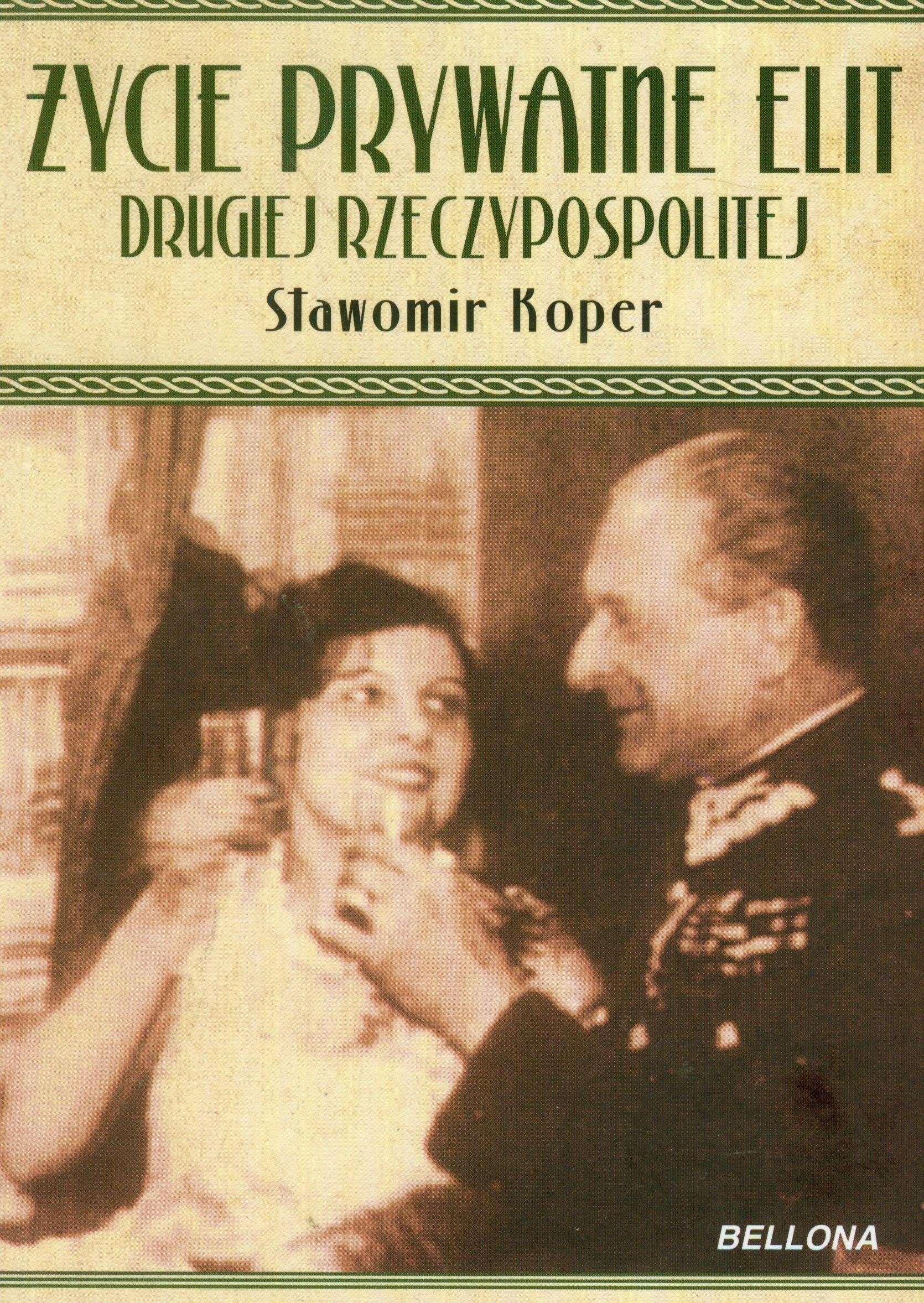 Zycie prywatne elit Drugiej Rzeczypospolitej Social Sciences