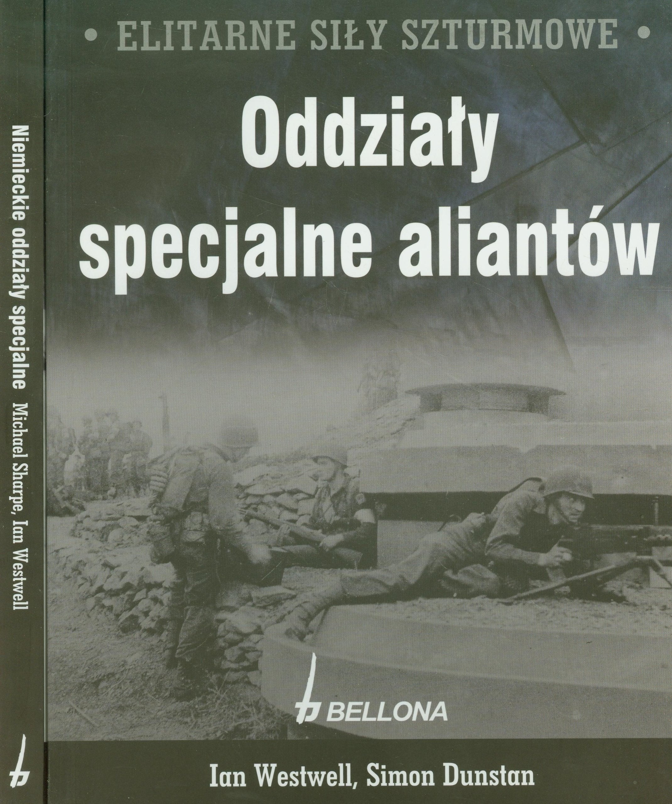 Elity Siły Szturmowe Oddziały specjalne aliantów / Niemieckie oddziały specjalne: Pakiet Books