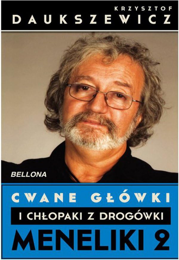Cwane główki i chłopaki z drogówki Meneliki 2 Books