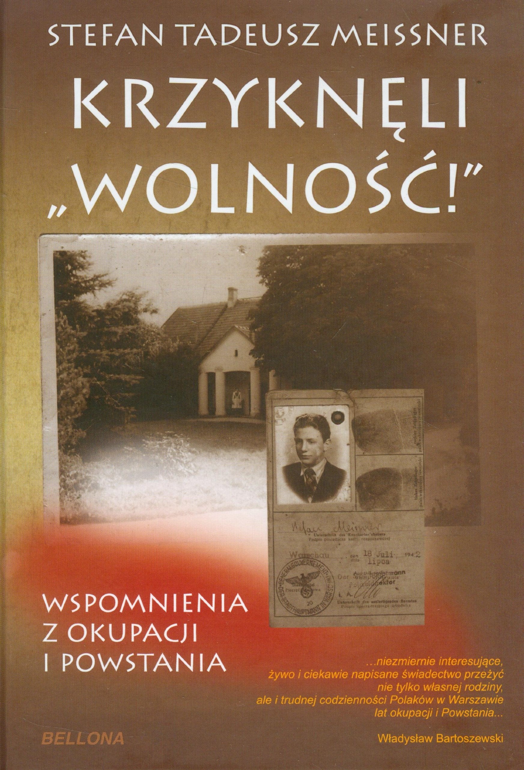 Krzyknęli Wolność: Wspomnienia z okupacji i powstania Books