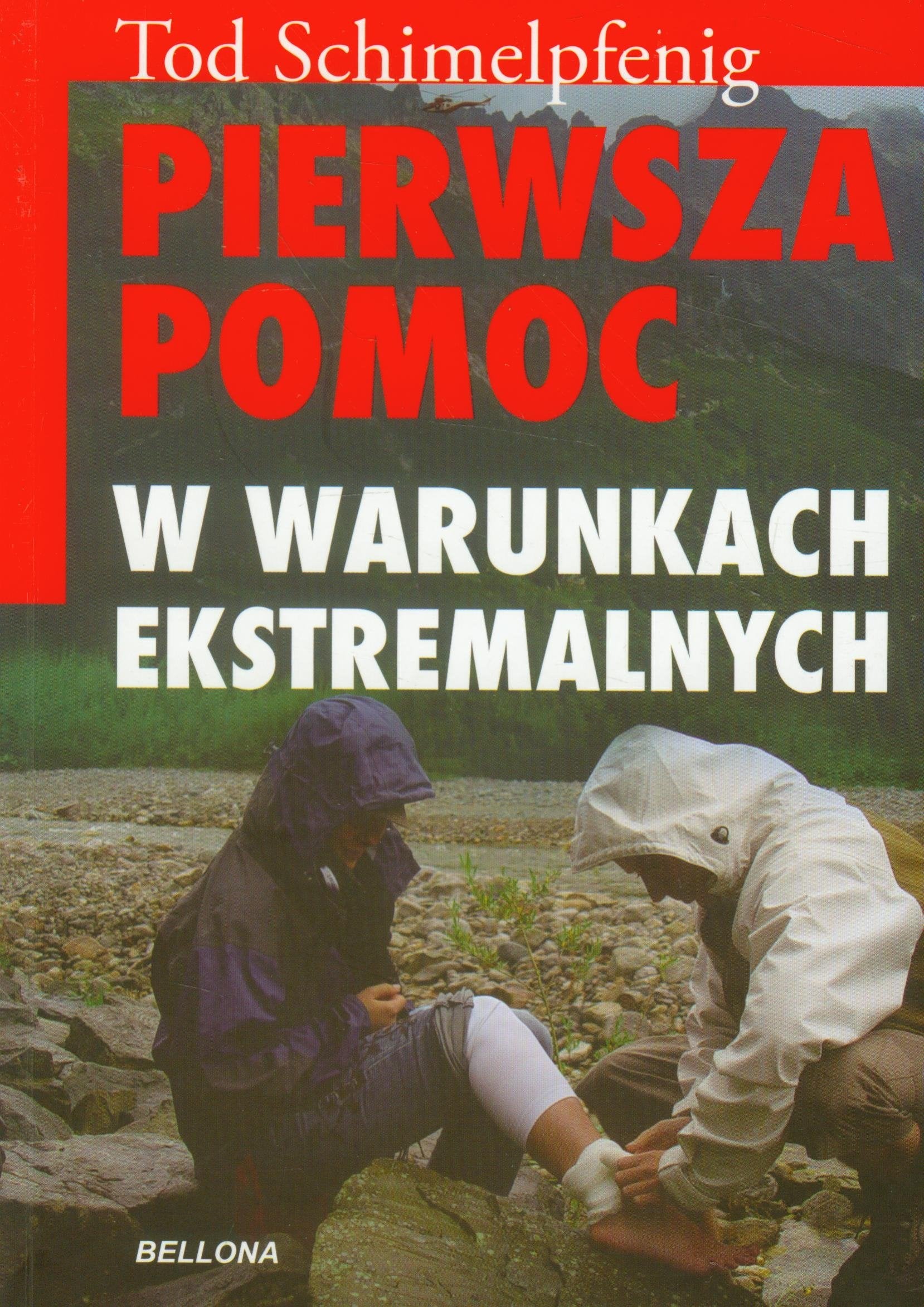 Pierwsza pomoc w warunkach ekstremalnych Books