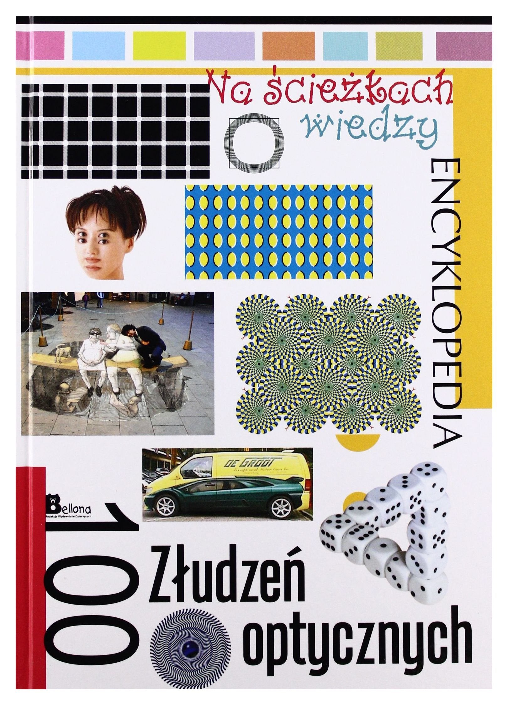 Na sciezkach wiedzy. 100 zludzen optycznych Books