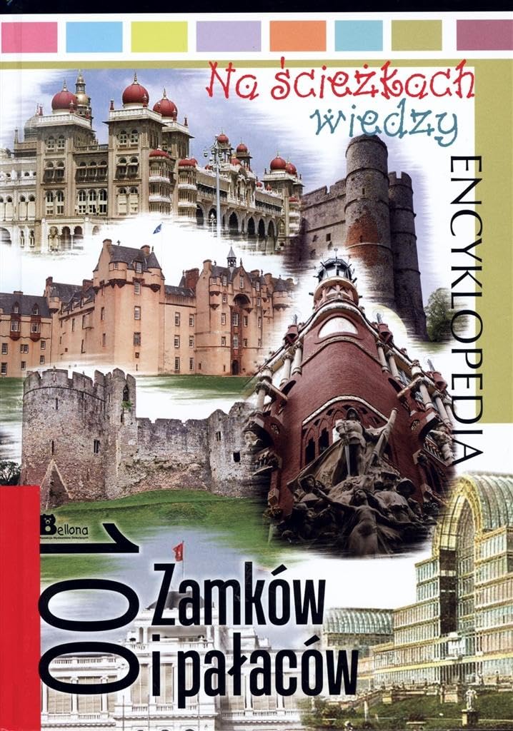 Na sciezkach wiedzy. 100 zamkow i palacow Books