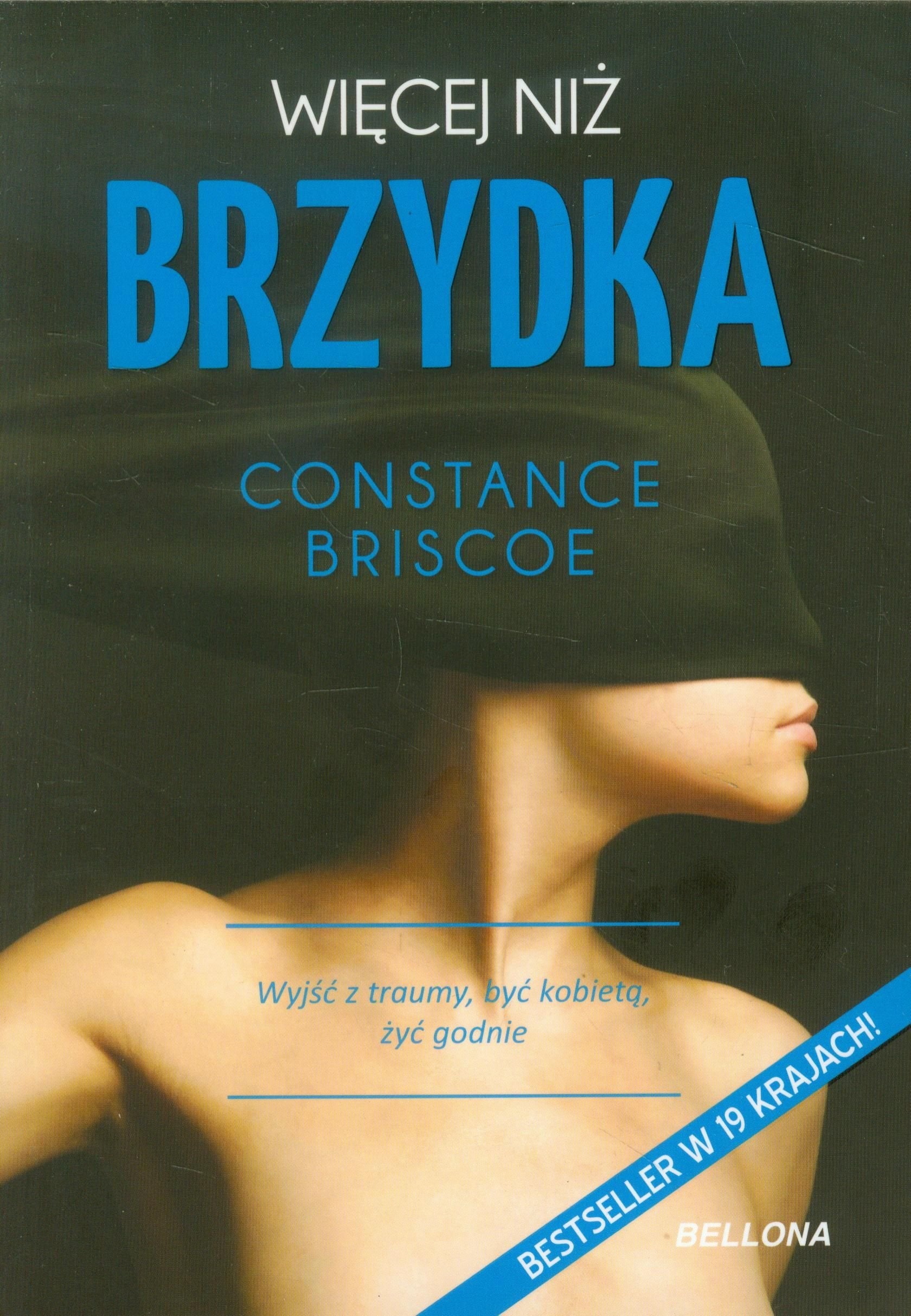 Więcej niż brzydka: Wyjść z traumy, być kobietą, żyć godnie. Books