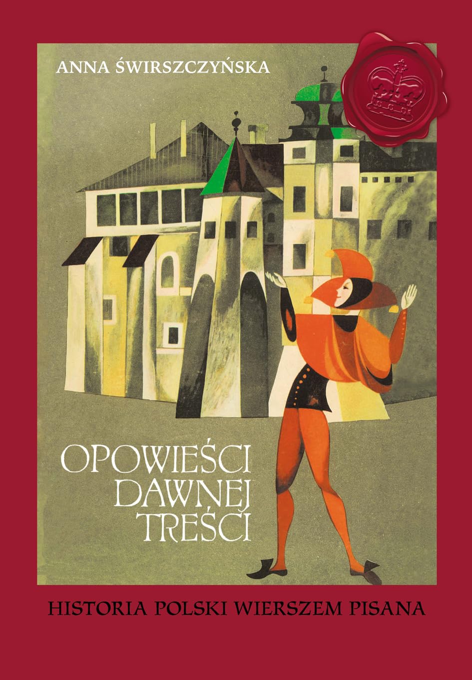 Opowieści dawnej treści Historia Polski wierszem pisana Books