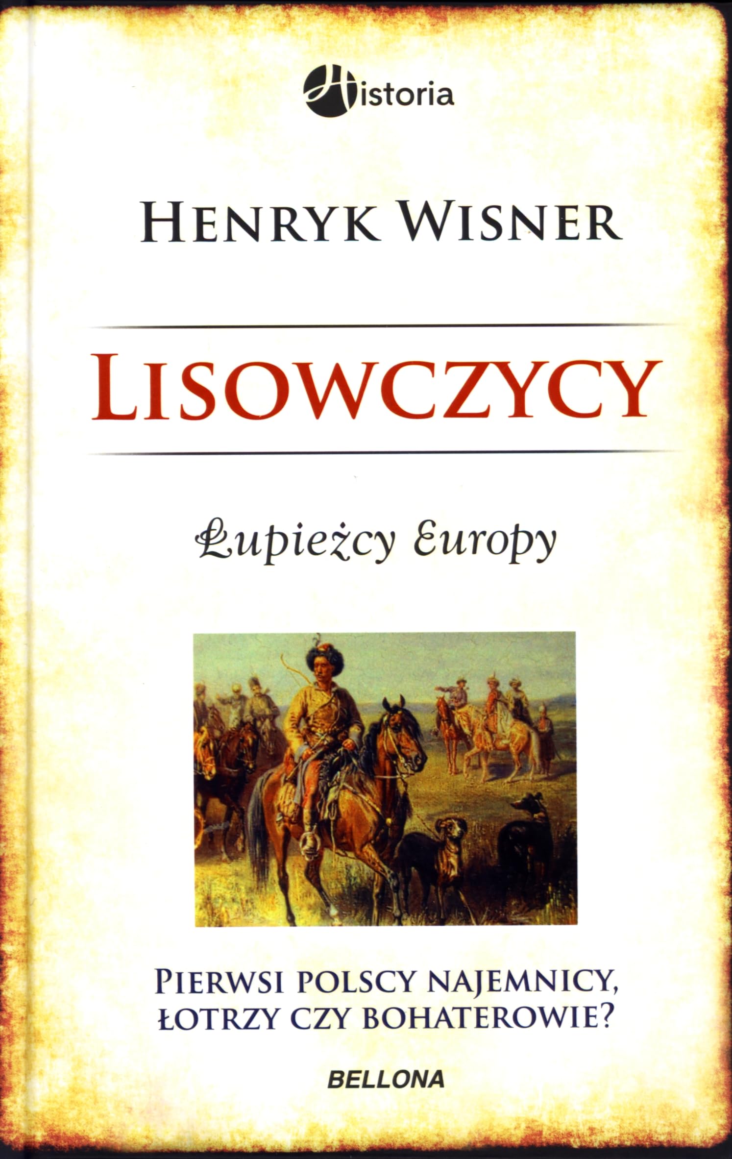 Lisowczycy Łupieżcy Europy (HISTORIA) Books