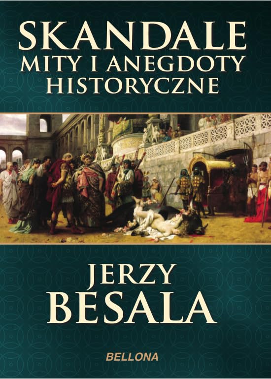 Skandale mity i anegdoty historyczne Books