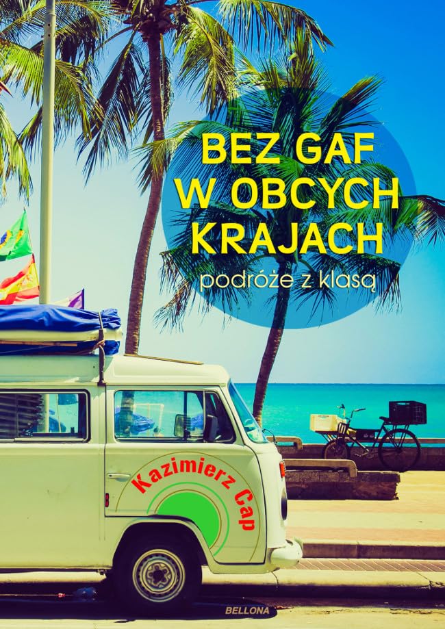 Bez gaf w obcych krajach Politics & History