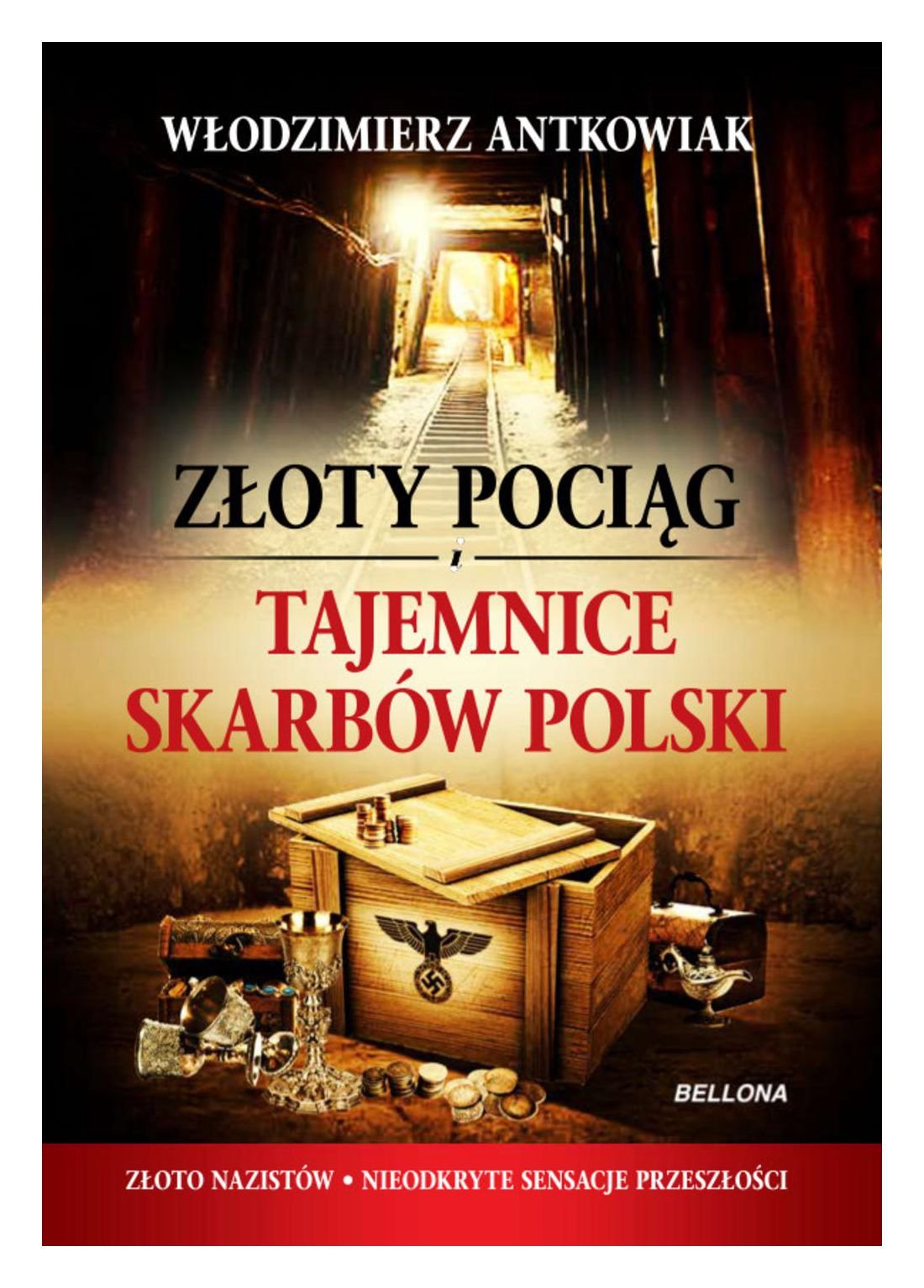 Zloty pociag Tajemnice skarbow Polski Books