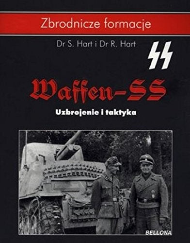 Waffen SS. Uzbrojenie i taktyka Books