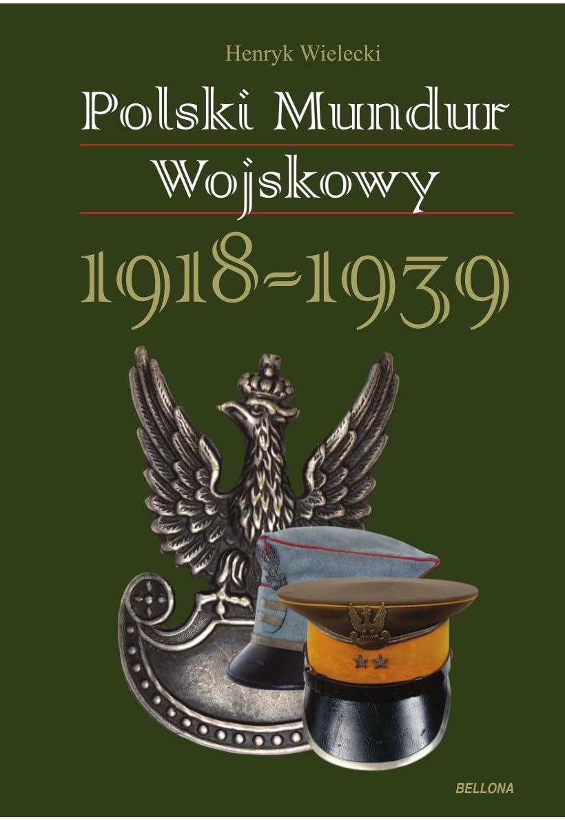 Polski mundur wojskowy 1918-1939 Biographies & Memoirs