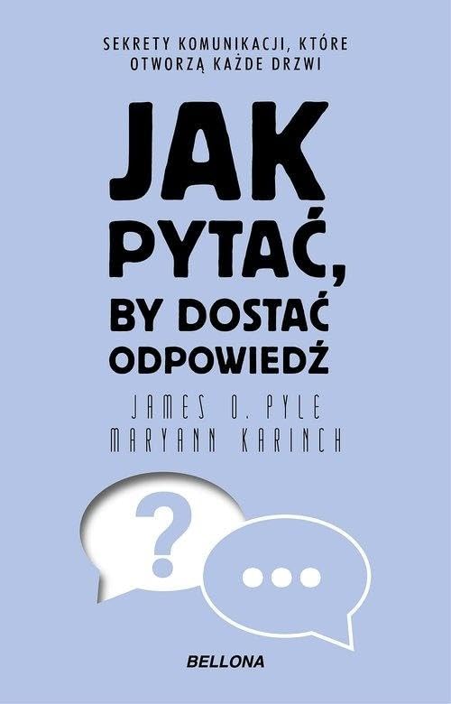 Jak pytać, by dostać odpowiedź Books