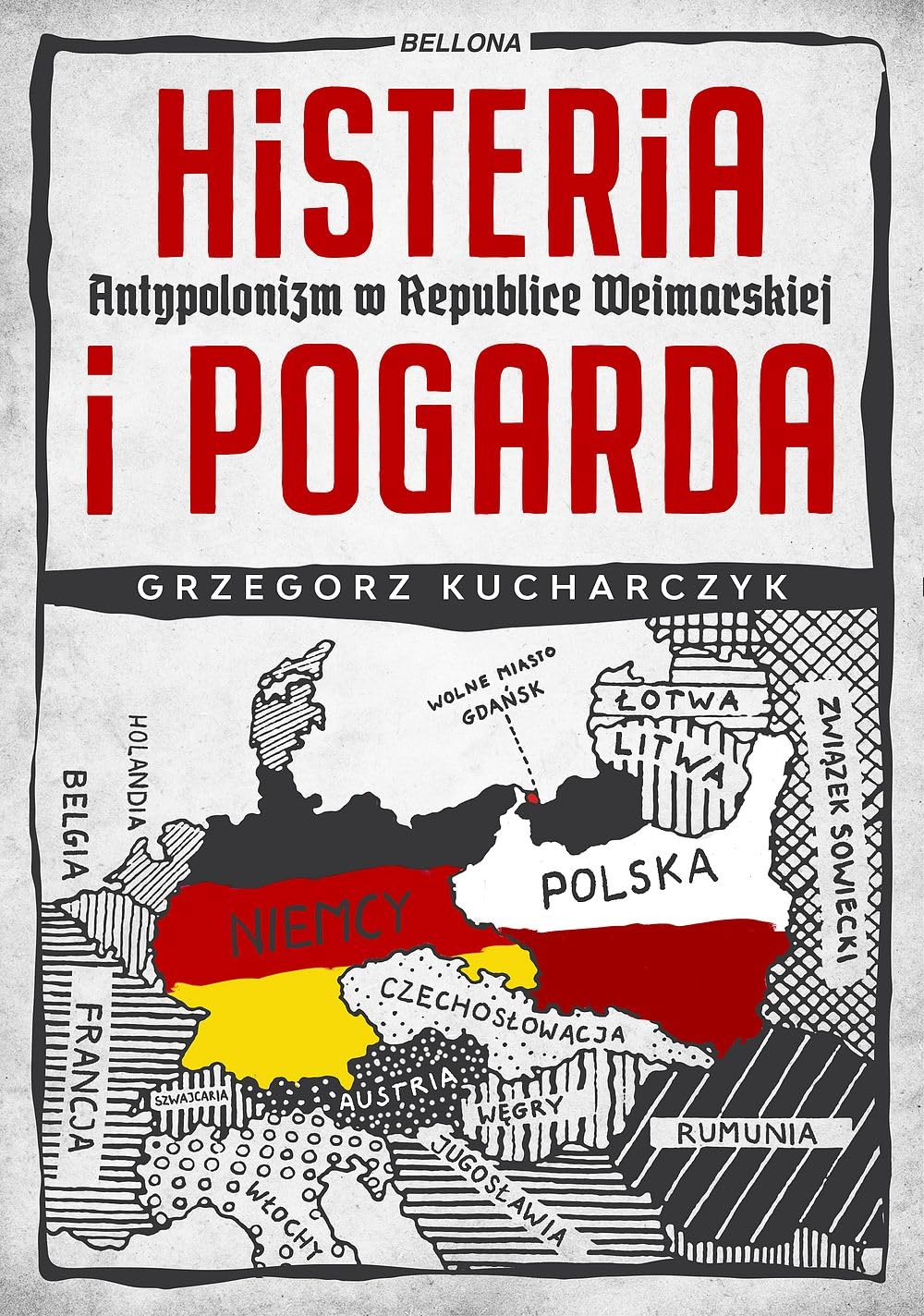 Histeria i pogarda. Antypolonizm w Republice Weimarskiej Books