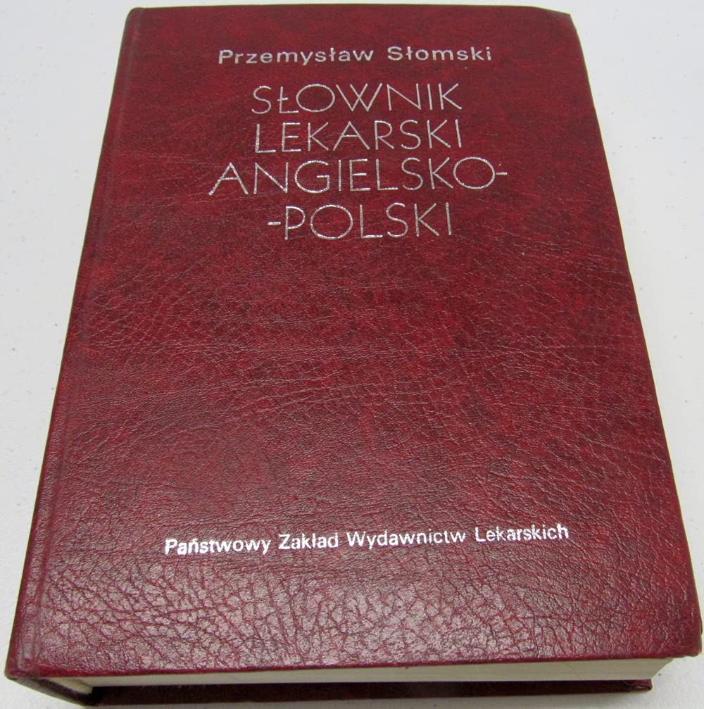 English-Polish Medical Dictionary/Slownik Lekarski Angielsko-Polski Books