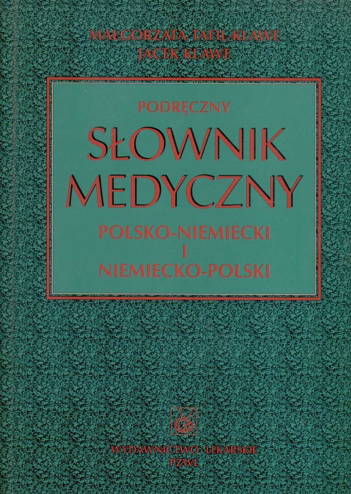Podręczny słownik medyczny polsko - niemiecki i niemiecko - polski book