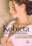 Kobieta po czterdziestce Obawy i nadzieje Social Sciences