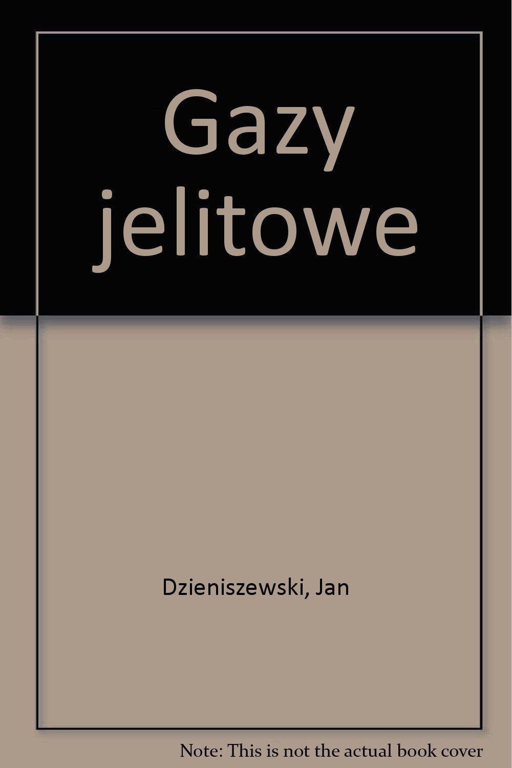 Gazy jelitowe (INSTYTUT ŻYWNOŚCI I ŻYWIENIA ZALECA) Books