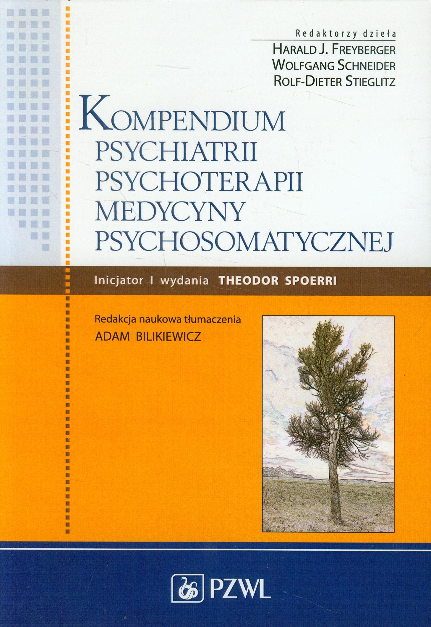 Kompendium psychiatrii, psychoterapii, medycyny psychosomatycznej book