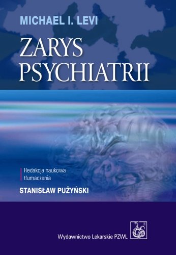 Zarys psychiatrii Medicine