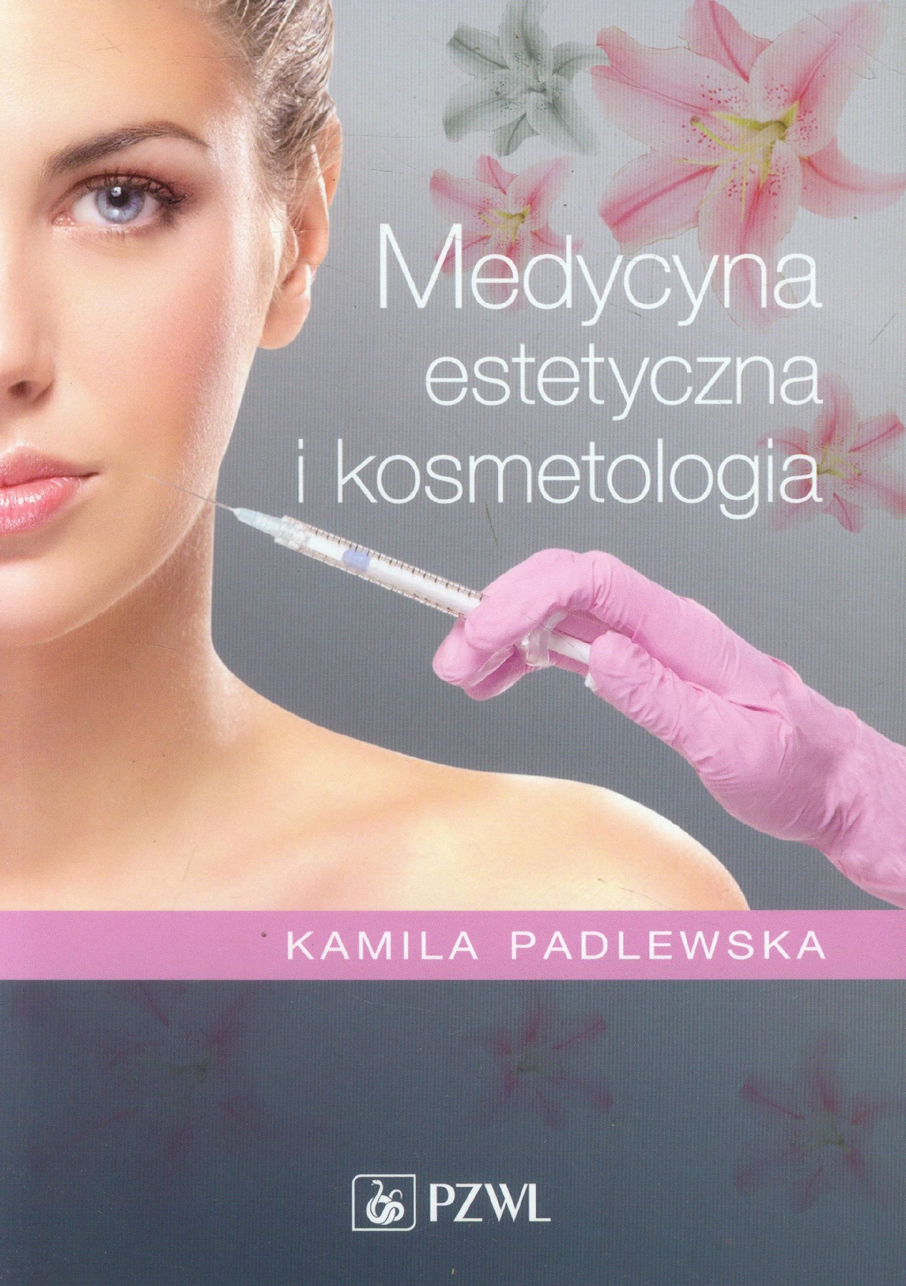 Medycyna estetyczna i kosmetologia Medicine