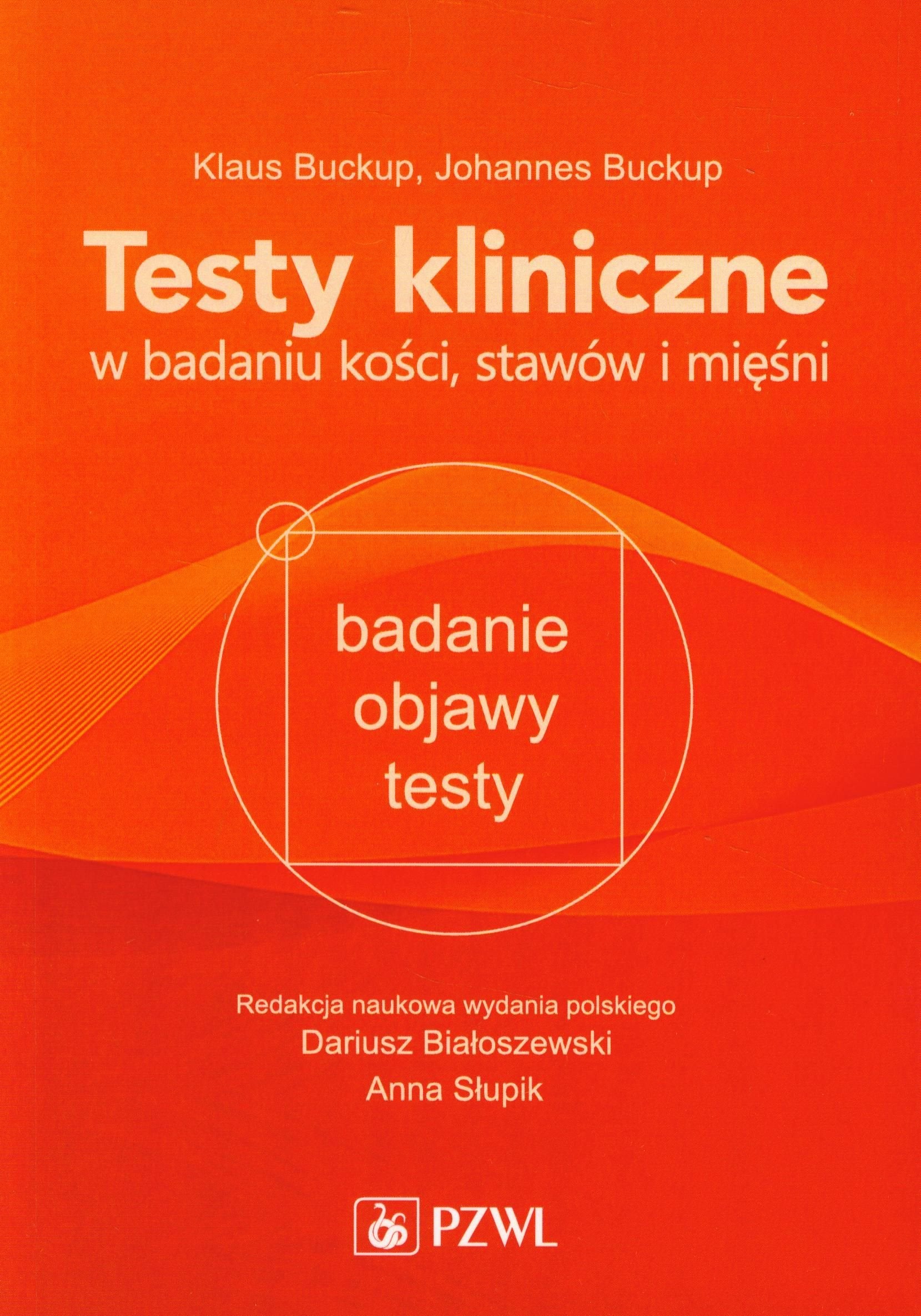 Testy kliniczne w badaniu kosci, stawow i miesni Medicine