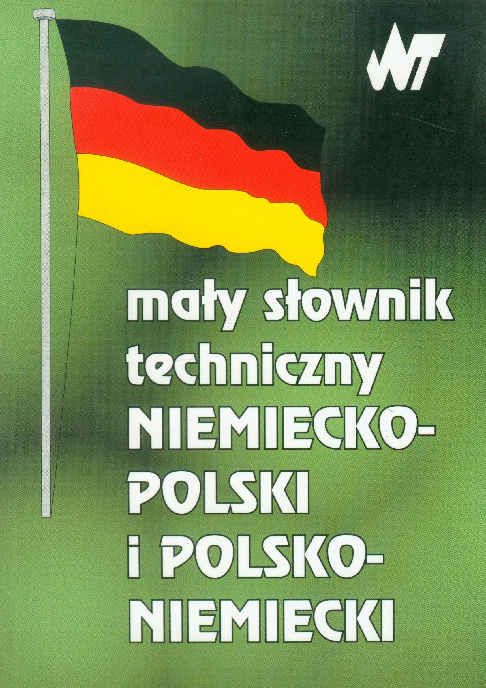 Maly slownik techniczny niemiecko polski i polsko niemiecki Foreign Languages ​​& Dictionaries
