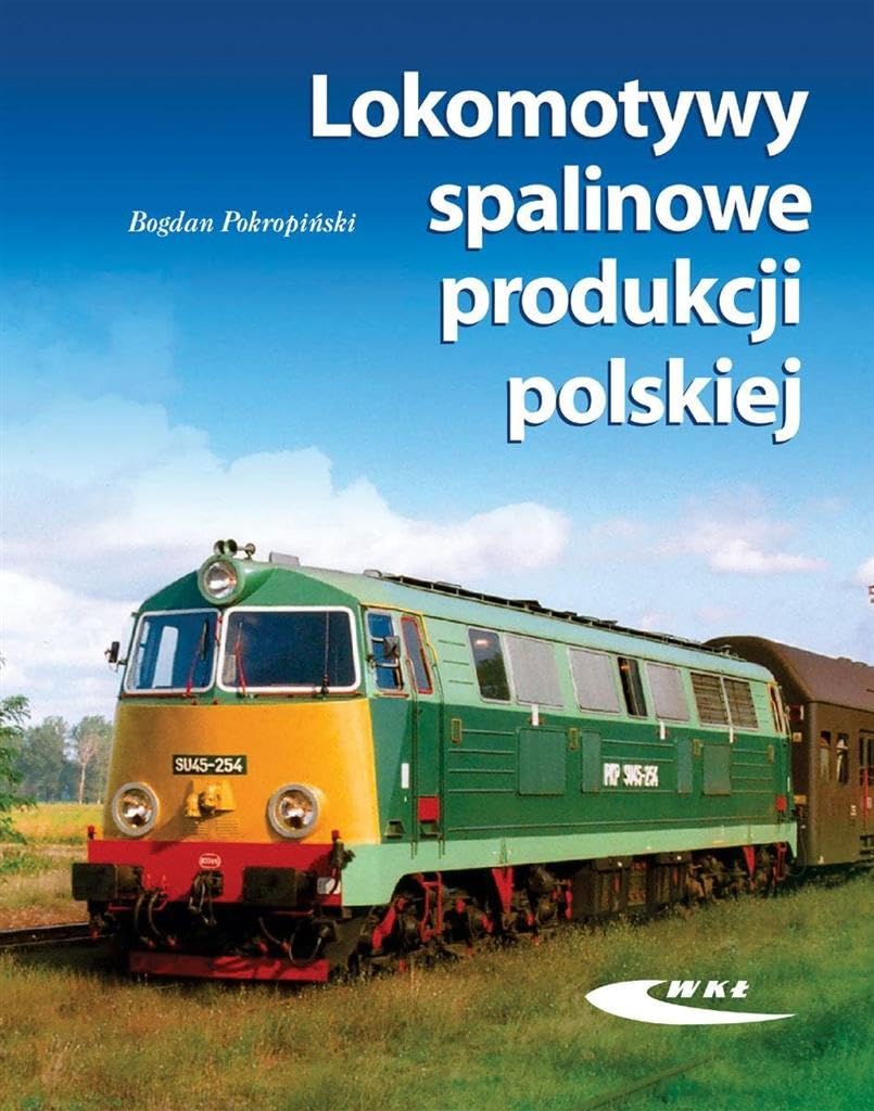 Lokomotywy spalinowe produkcji polskiej Books