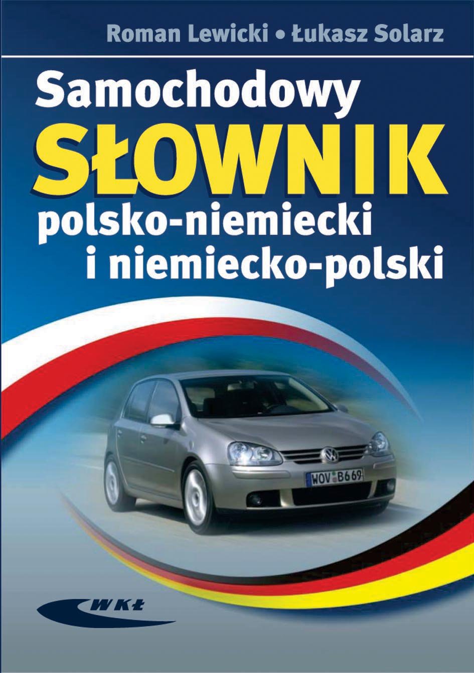 Samochodowy slownik polsko niemiecki i niemiecko polski book