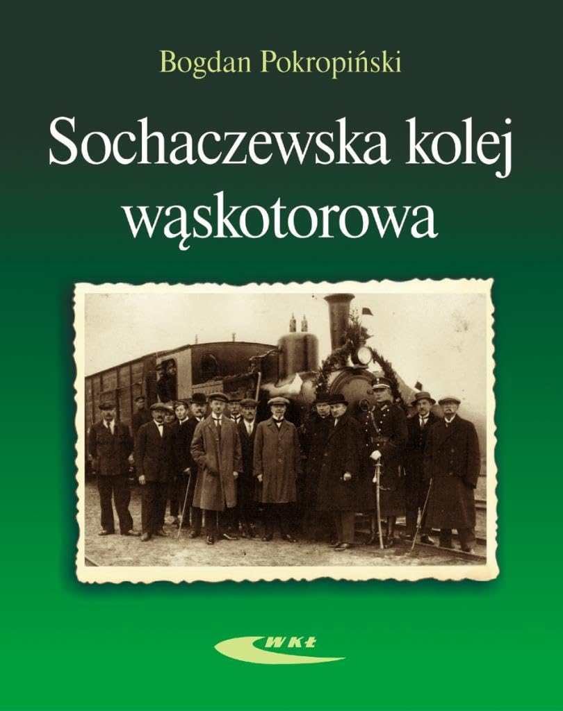 Sochaczewska kolej waskotorowa book