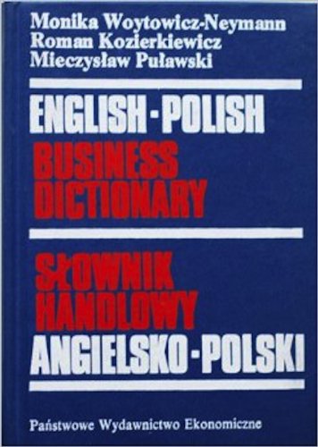 English-Polish Business Dictionary / Slownik handlowy angielsko-polski (Polish and English Edition) Foreign Languages ​​& Dictionaries