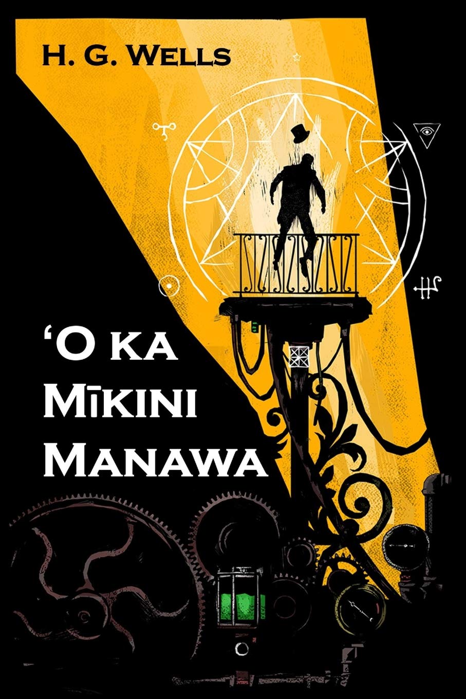 'o Ka Mikini Manawa: The Time Machine, Hawaiian Edition Fiction