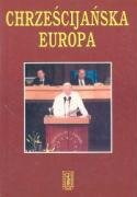 Chrześcijańska Europa: Wykłady wygłoszone w Studium Duchowości Europejskiej przy Centrum Kultury Katolickiego Stowarzyszenia "Civitas Christiana" w latach 1999-2002 Books
