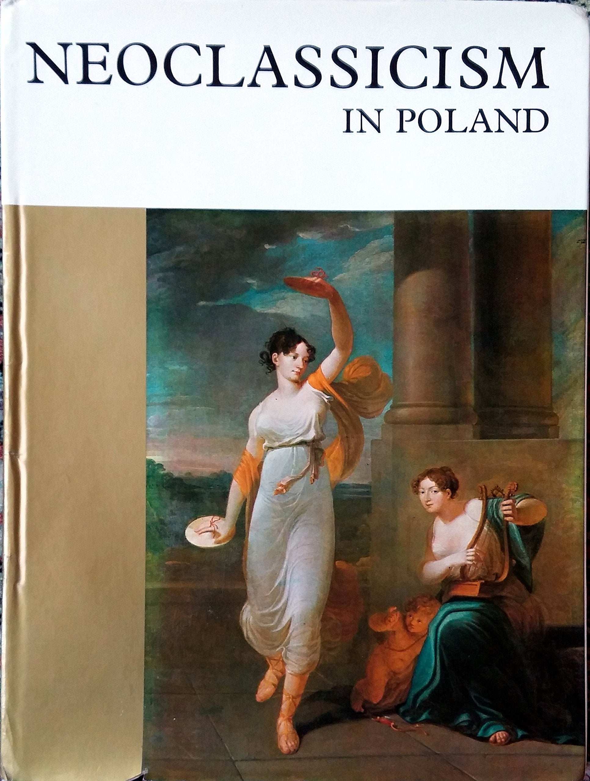Neoclassicism in Poland (History of art in Poland) book