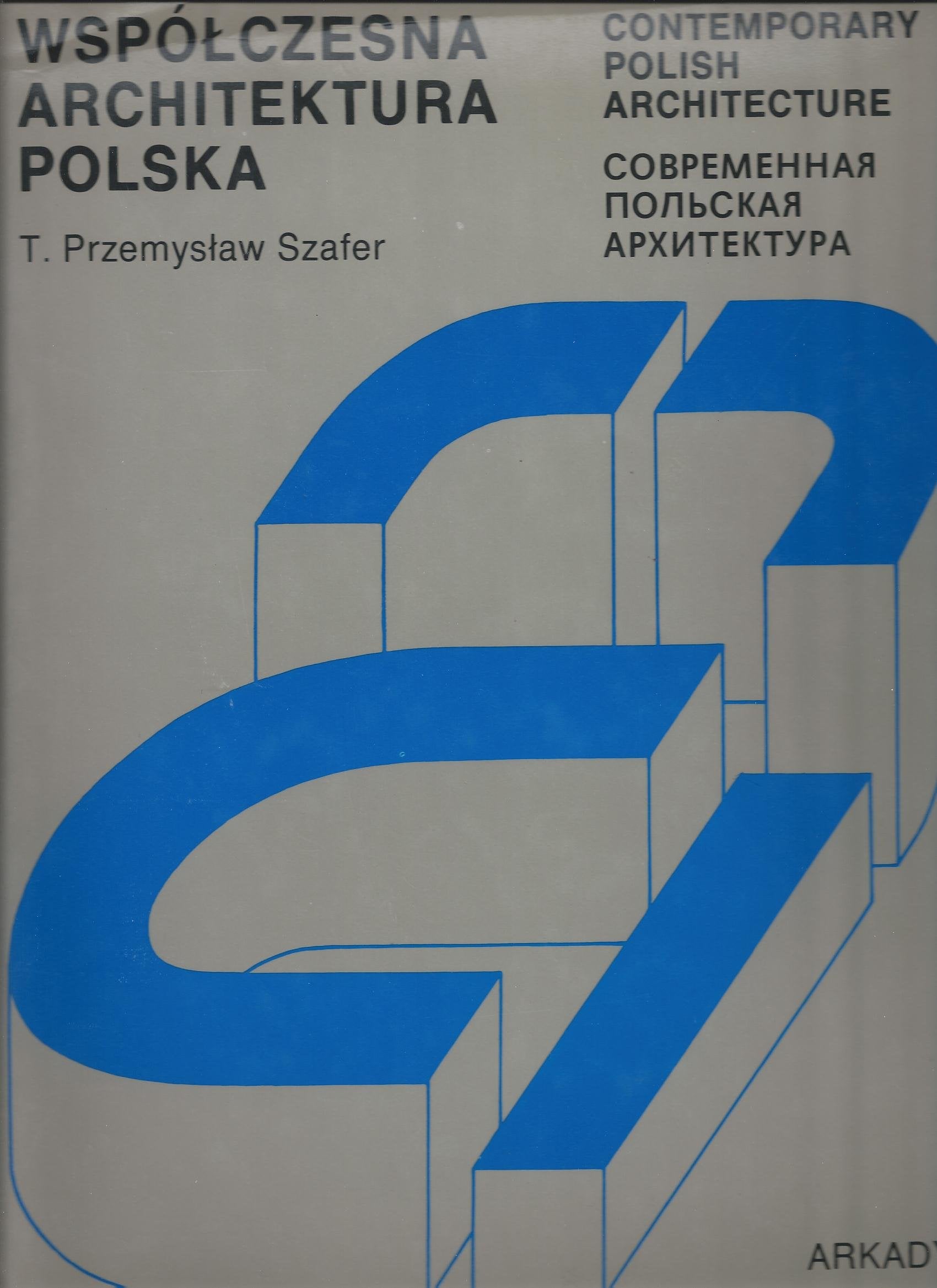 Wspólczesna architektura polska . Books