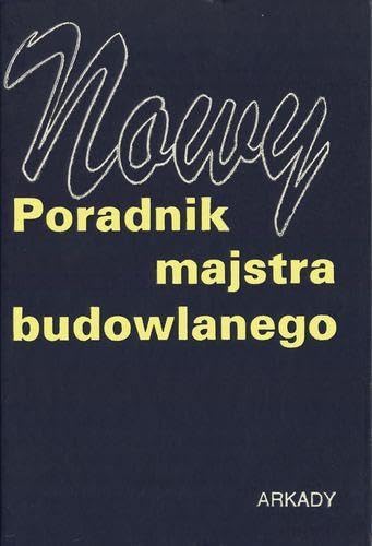 Nowy poradnik majstra budowlanego Law