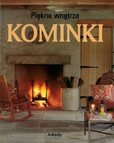 Kominki Piękne wnętrza book