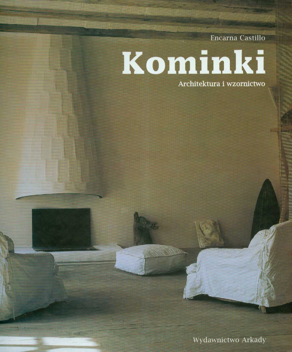 Kominki Architektura i wzornictwo book