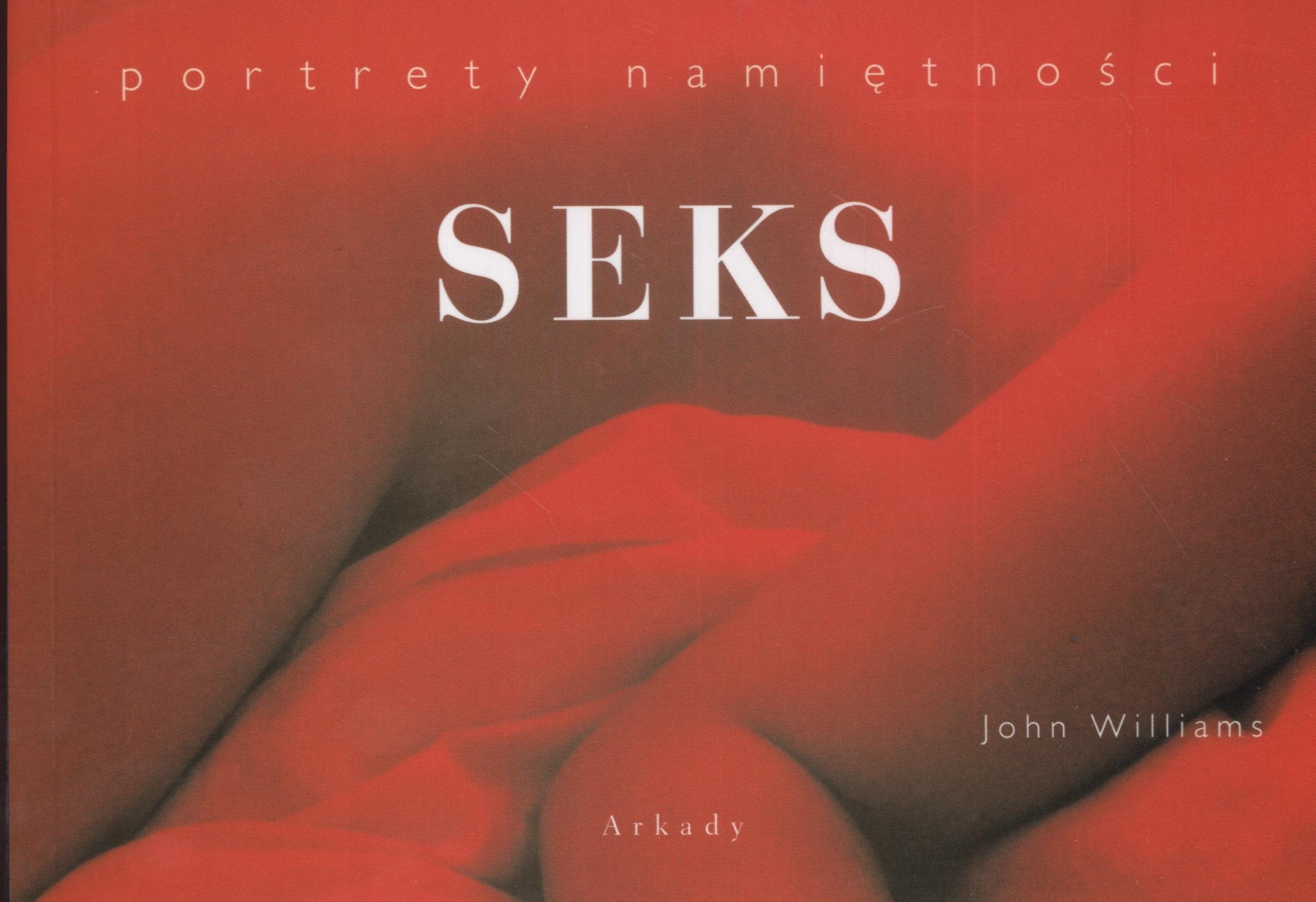 Seks: portrety namiętności book
