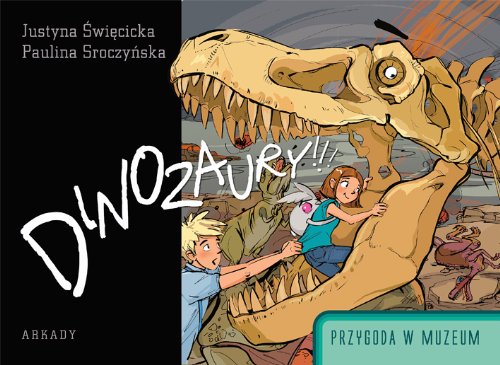 Dinozaury !!!: Przygoda w muzeum Books