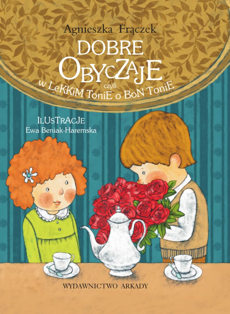 Dobre obyczaje czyli w lekkim tonie o bon tonie book