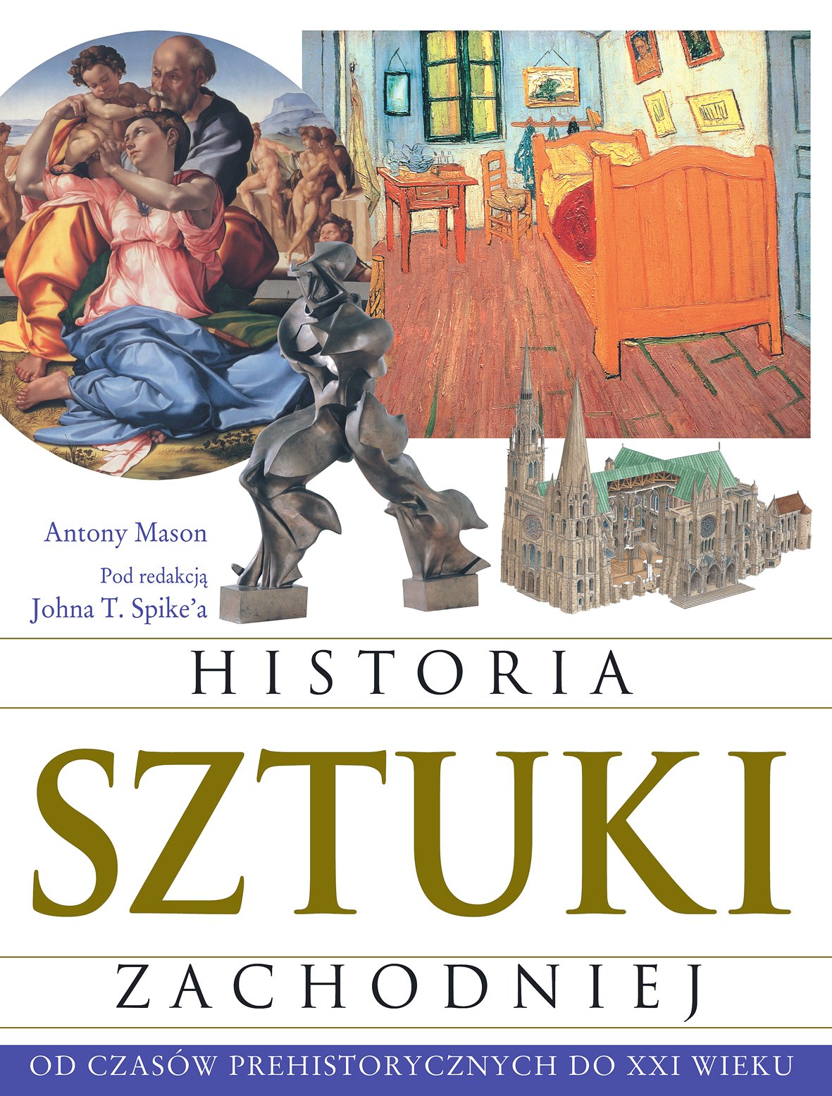 Historia sztuki zachodniej: Od czasów prehistorycznych do XXI wieku Books