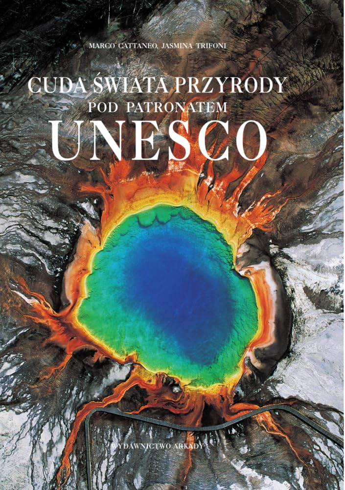 Cuda świata przyrody pod patronatem UNESCO book