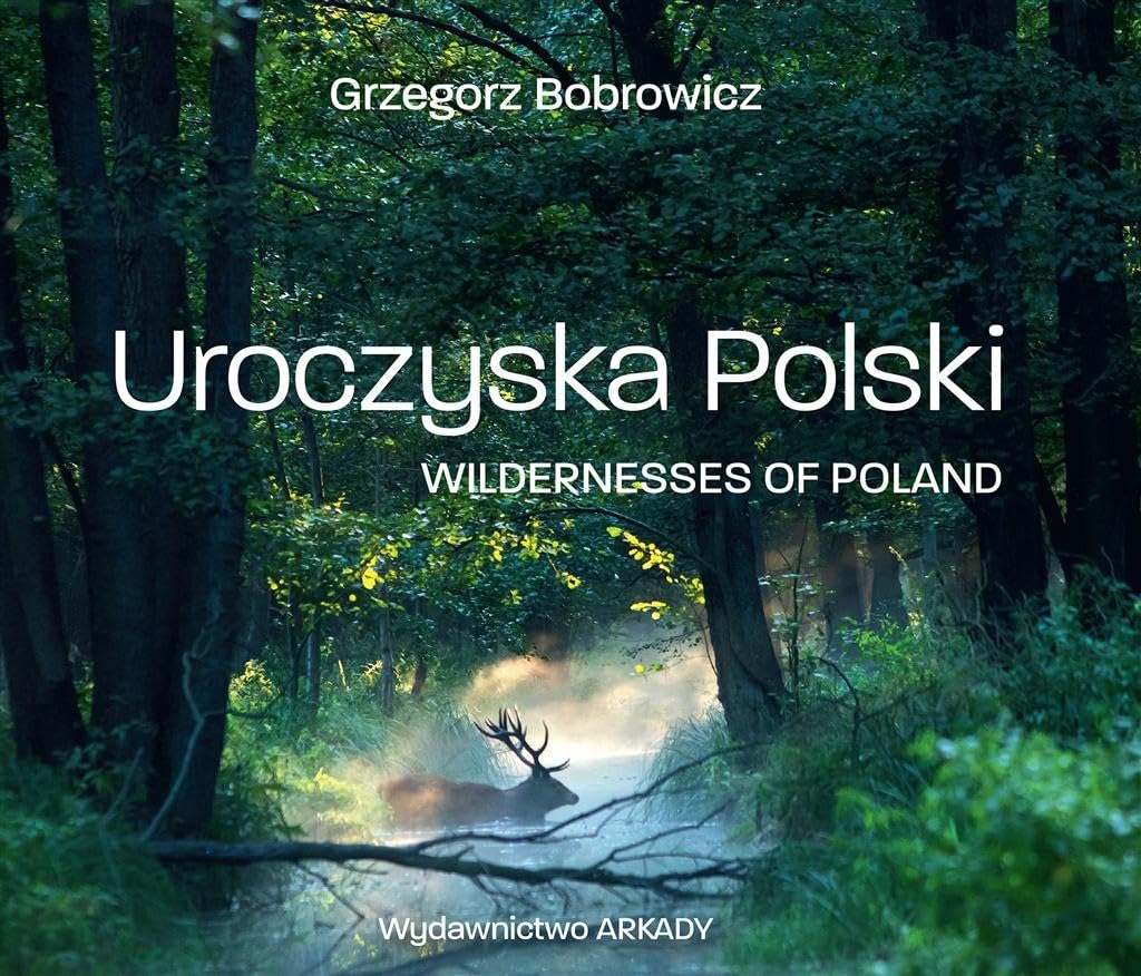Uroczyska Polski: Wildernesses of Poland Books