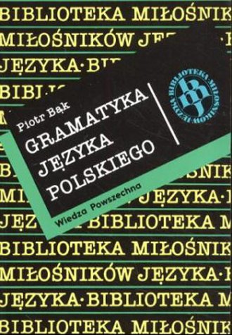 Gramatkya Jezyka Polskiego, Zarys Learning & Reference
