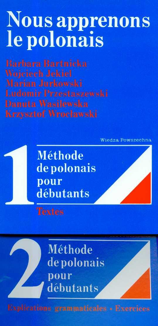 Nous apprenons le polonais : Textes vol - Explication grammaticale - Exercices (2 volumes) book