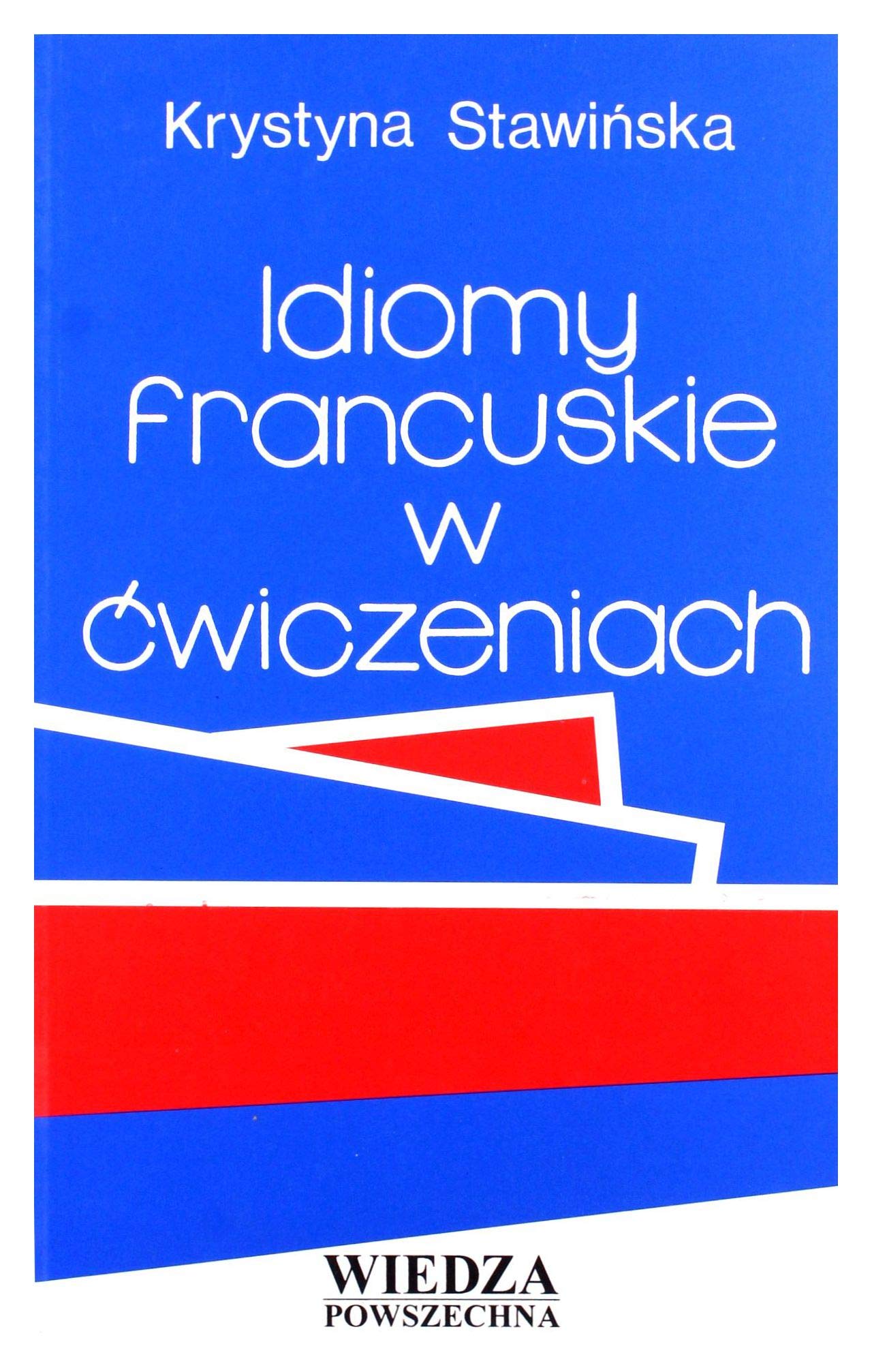 Idiomy francuskie w cwiczeniach Books