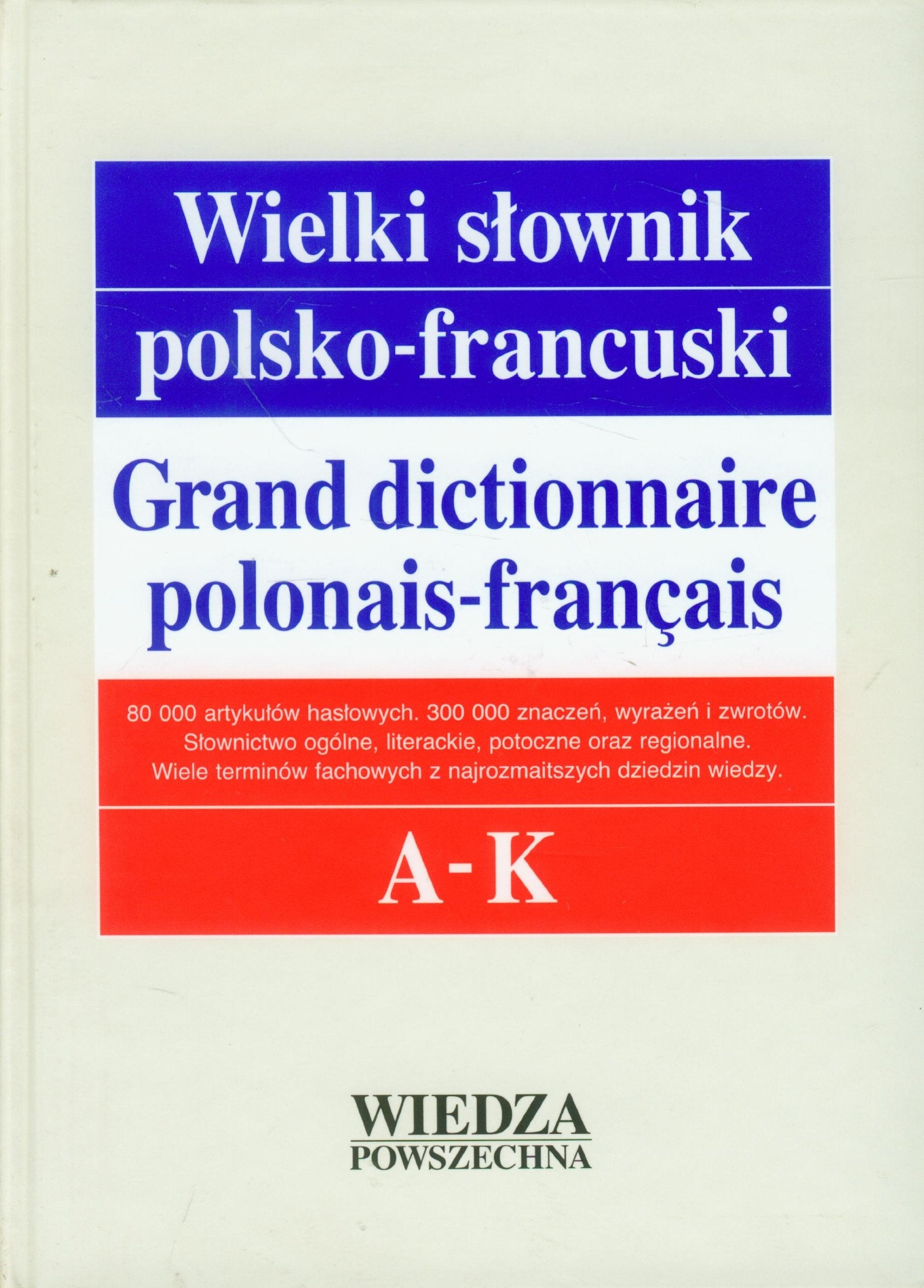 Wielki slownik polsko-francuski tom 1 A-K book