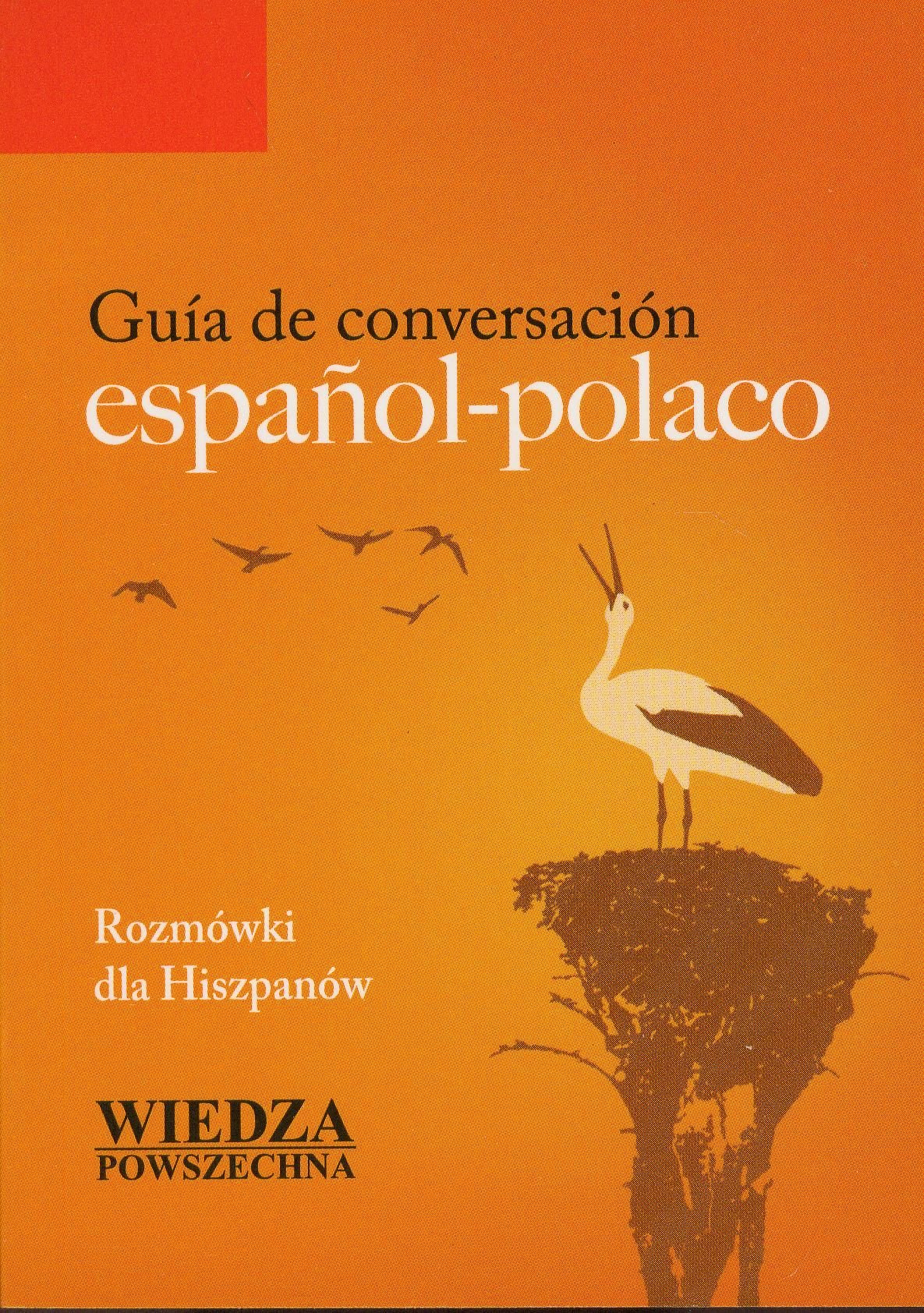 Guia De ConversaciĂln Espanol-Polaco. RozmĂlwki Dla HiszpanĂlw Books
